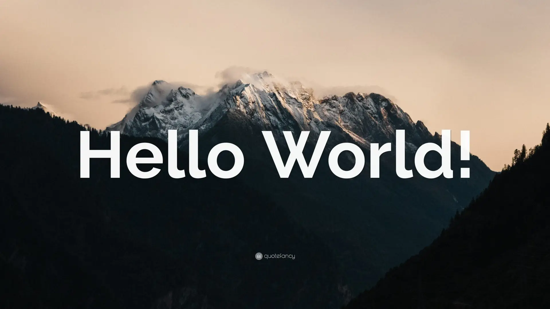 Hello World Aufschrift + Berge